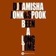 DJ Tamisha, Jonk & Spook - Been A Long Time