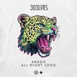 Arado - All Night Long