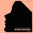 Francesca Lombardo - Wanna Dance (The Remixes III)