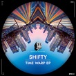 SHIFTY (US) - Time Warp