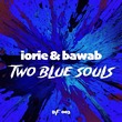 Iorie, bawab - Two Blue Souls