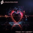 Klangkaskade - Take My Heart
