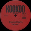 Toomy Disco - No Luv (Extended) Toomy Disco - No Luv (Extended)
