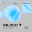 Rello - Soul Seeker EP