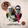 VA - 15 Years Of Dirty Music (Selected and Mixed By Jeremy Bass & Marco Corvino)