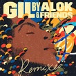 Gilberto Gil - GIL by Alok & Friends (Remixes)
