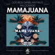 Maldonado, Daniel Matheus, Dos Rios - Mamajuana