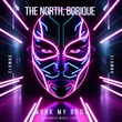 The North, BoriQue - Work My Body