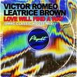 Victor Romeo, Leatrice Brown - Love Will Find a Way - JMBC Classic House Mix