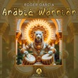 Roger Garcia - Arabic Warrior (Extended Mix)