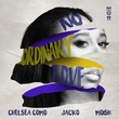 Chelsea Como, MoIsh, Jacko (IT) - No Ordinary Love