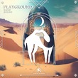 Cafe De Anatolia, Jezz (EG), Wazad - Playground