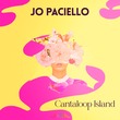 Jo Paciello - Cantaloop Island Jo Paciello - Cantaloop Island