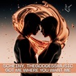 TheGoddessMusic, SCHEINY - Got Me Where You Want Me