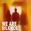 VA - We Are Silence