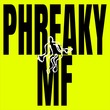 VA - Phreaky MF