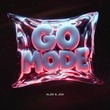 Alok, JOA (US) - Go Mode (Extended Mix)