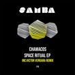 Chamacos - Space Ritual EP Chamacos - Space Ritual EP