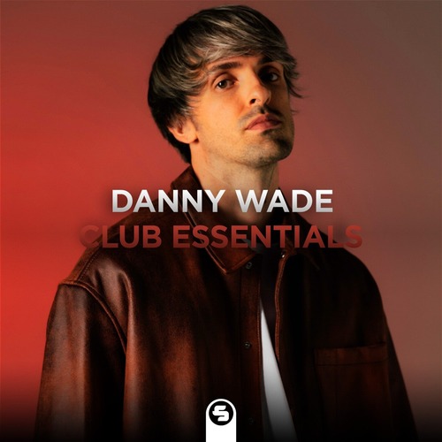 VA - Danny Wade_ Club Essentials [SIR2116X]