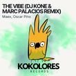Oscar Pino, Maex - The Vibe (DJ Kone & Marc Palacios Remix)
