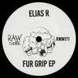 Elias R - Fur Grip EP