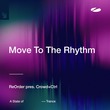 ReOrder, Crowd+Ctrl - Move To The Rhythm