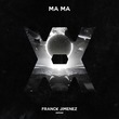 Franck Jimenez - Ma Ma