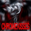 Ewerseen - Chrome Kisses