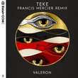 Valeron - Teke - Francis Mercier Extended Remix