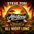 Steve Tosi - All Night Long