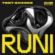 Tony Shades - Runi (Extended)
