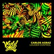 Carlos Agraz - Louder Control