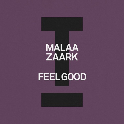 Malaa, Zaark - Feel Good