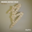 Obando, Matheo Velez - Fat Bass Obando, Matheo Velez - Fat Bass