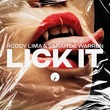 Sarah De Warren, Roddy Lima - LICK IT