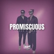 Lukas & Frank - Promiscuous (Afro Edit)