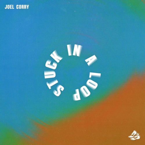 Joel Corry - Stuck In A Loop (Extended Mix)