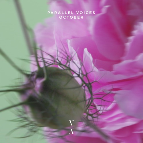 Parallel Voices - October [This Never Happened ]