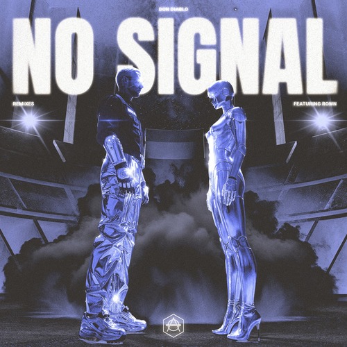 Don Diablo, Rown - No Signal - Remixes