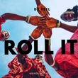 Dr Feel - Roll It Dr Feel - Roll It