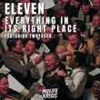 twofaced., ELEVEN (FR) - Everything in Its Right Place