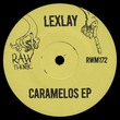 Lexlay - Caramelos EP