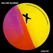 Juli De Alonso - Cash EP