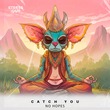 No Hopes - Catch You