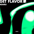 Adaru - Get Flavor