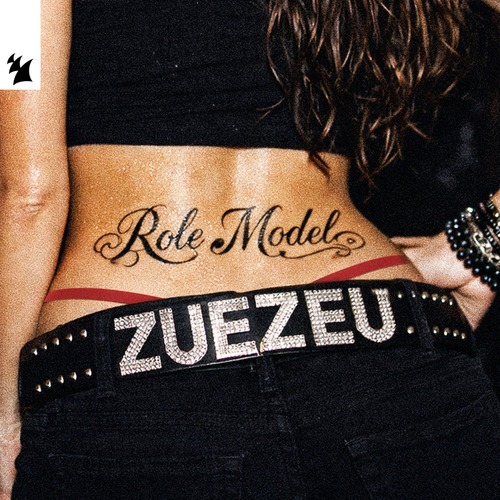 ZUEZEU - Role Model (Extended Mix) [Armada Music]  