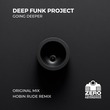 Deep Funk Project - Going Deeper