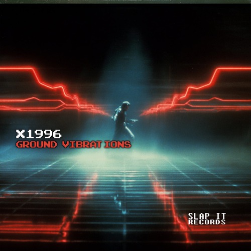  X1996 - Ground Vibrations [Slap It Records]