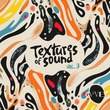 VA - Textures Of Sound Vol 3