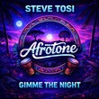 Steve Tosi - Gimme The Night